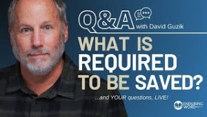 What Is Required to Be Saved? Live Q&A for September 19, 2024